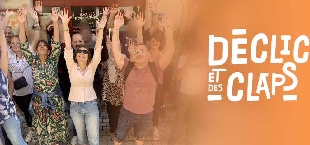 equipe Déclic et des Claps
